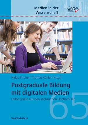 Postgraduale Bildung mit digitalen Medien de Helge Fischer