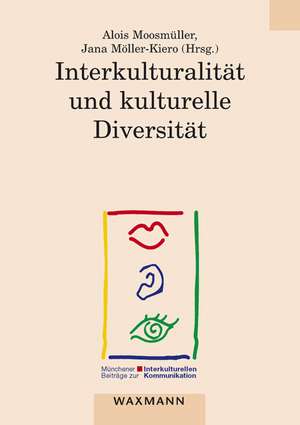 Interkulturalität und kulturelle Diversität de Alois Moosmüller