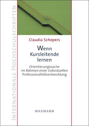 Wenn Kursleitende lernen de Claudia Schepers