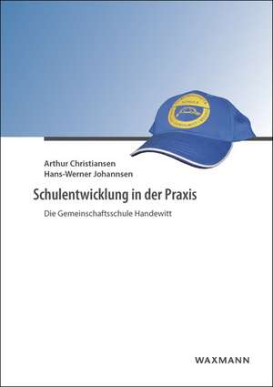 Schulentwicklung in der Praxis de Arthur Christiansen