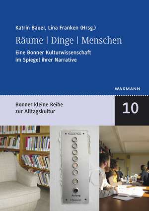 Räume | Dinge | Menschen de Katrin Bauer