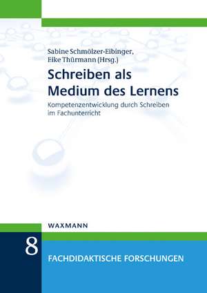 Schreiben als Medium des Lernens de Sabine Schmölzer-Eibinger