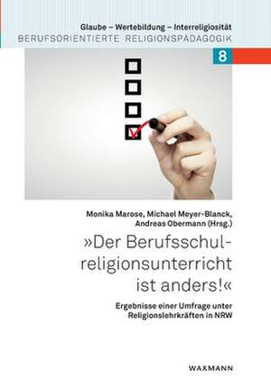 "Der Berufsschulreligionsunterricht ist anders!" de Monika Marose