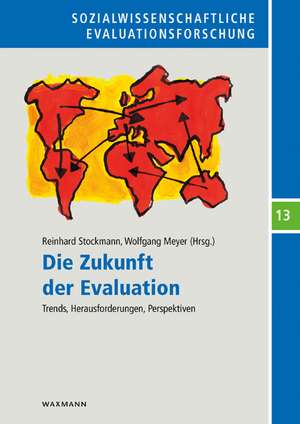 Die Zukunft der Evaluation de Reinhard Stockmann