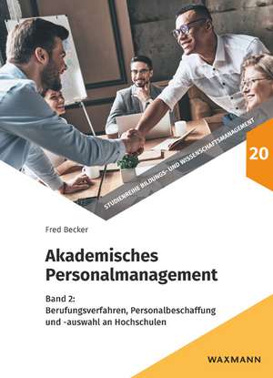 Akademisches Personalmanagement de Fred G. Becker