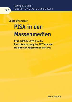 PISA in den Massenmedien de Lukas Otterspeer