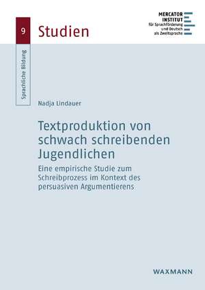 Textproduktion von schwach schreibenden Jugendlichen de Nadja Lindauer