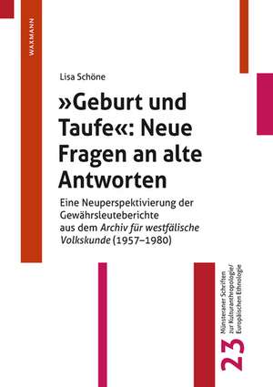 Schöne, L: "Geburt und Taufe": Neue Fragen an alte Antworten