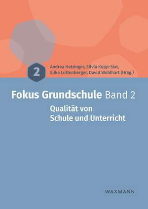 Fokus Grundschule Band 2 de Andrea Holzinger