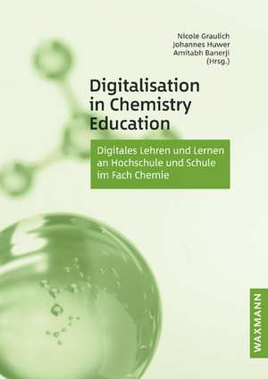 Digitalisation in Chemistry Education de Nicole Graulich