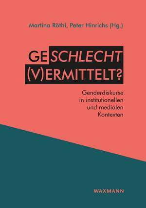 Geschlecht (v)ermittelt? de Martina Röthl