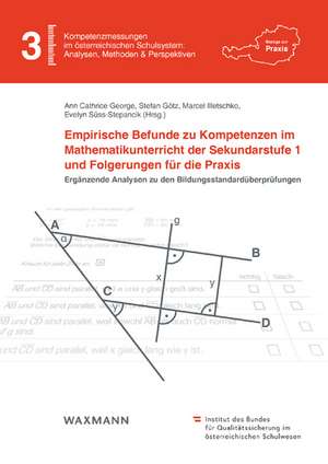 Empirische Befunde zu Kompetenzen im Mathematikunterricht der Sekundarstufe 1 und Folgerungen für die Praxis de Ann Cathrice George