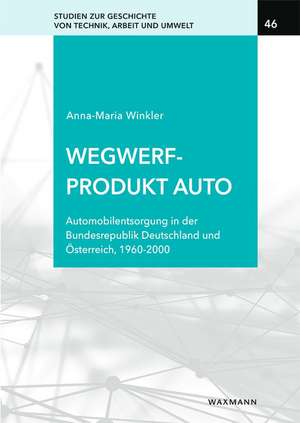 Wegwerfprodukt Auto de Anna-Maria Winkler