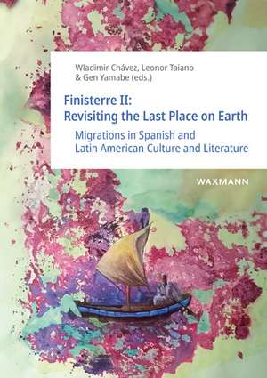 Finisterre II: Revisiting the Last Place on Earth de Wladimir Chávez