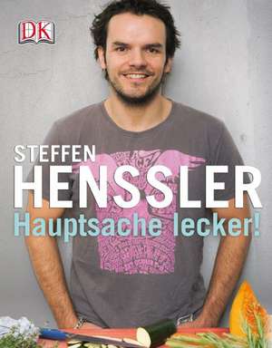 Hauptsache lecker de Steffen Henssler