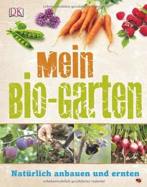 Mein Bio-Garten de Geoff Hamilton