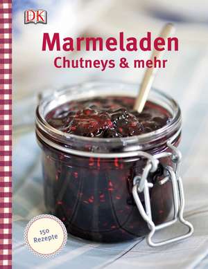 Marmeladen, Chutneys & mehr de Thane Prince