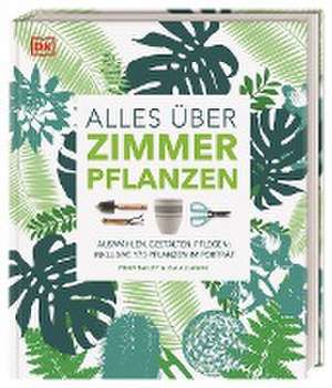 Alles über Zimmerpflanzen de Fran Bailey