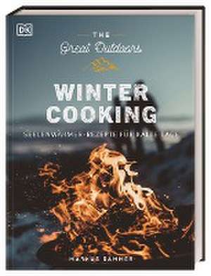 The Great Outdoors - Winter Cooking de Markus Sämmer