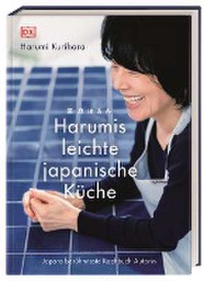 Harumis leichte japanische Küche de Harumi Kurihara