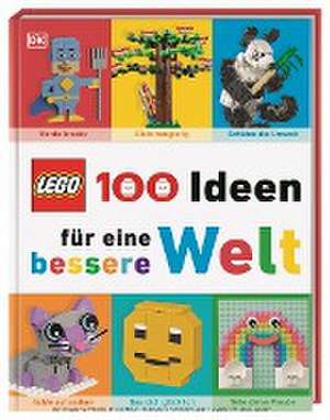 Murray, H: LEGO® 100 Ideen für eine bessere Welt