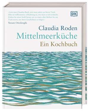 Mittelmeerküche. Ein Kochbuch de Claudia Roden