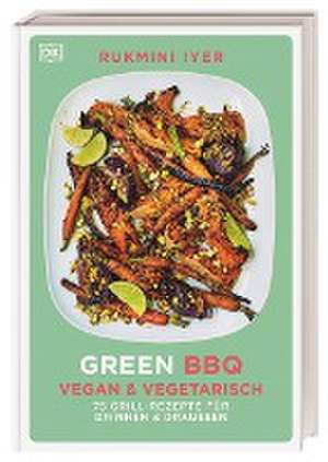 Green BBQ: Vegan & vegetarisch de Rukmini Iyer