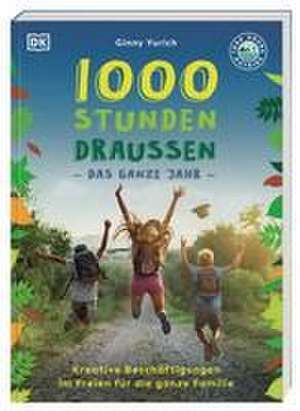 1000 Stunden draußen de Ginny Yurich