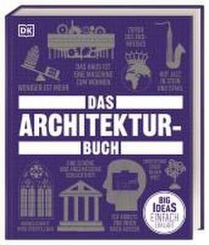 Big Ideas. Das Architektur-Buch de Jon Astbury