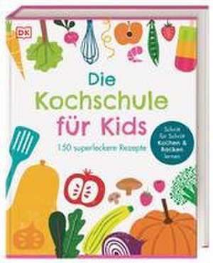 Die Kochschule für Kids de DK Verlag - Kids