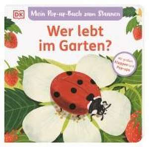 Mein Pop-up-Buch zum Staunen. Wer lebt im Garten? de Sandra Grimm