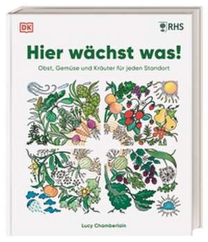Hier wächst was! de Lucy Chamberlain