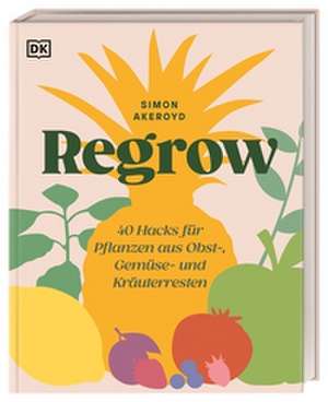 Regrow de Simon Akeroyd