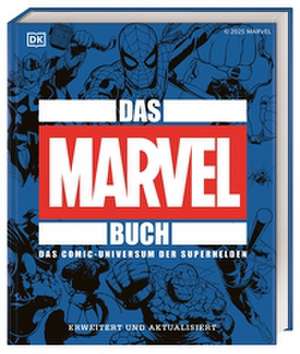 Big Ideas. Das Marvel Buch de Stephen Wiacek
