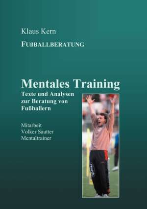 Mentales Training de Klaus Kern