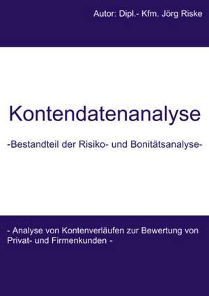 Kontendatenanalyse- Bestandteil der Risiko- und Bonitätsanalyse