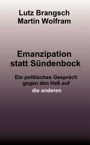 Emanzipation statt Sündenbock de Martin Wolfram