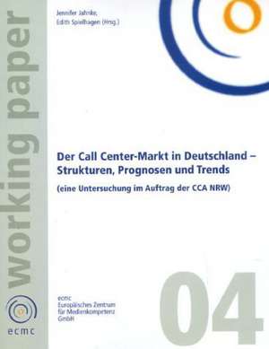 Der Call Center-Markt in Deutschland de Jennifer Jahnke