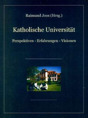 Katholische Universität de Raimund Joos