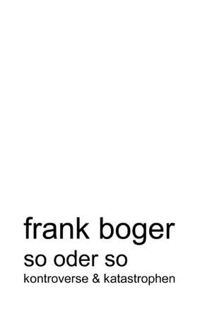 So oder So de Frank Boger