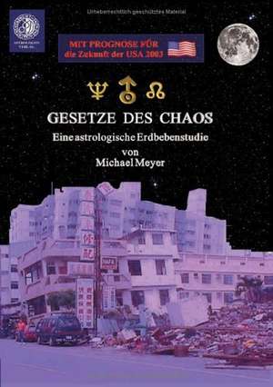 Gesetze des Chaos de Michael Meyer