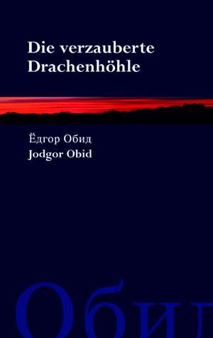 Die verzauberte Drachenhöhle de Jodgor Obid