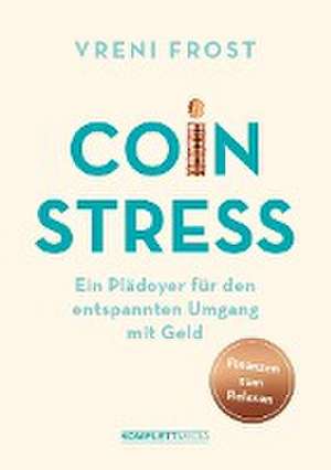 Coin Stress de Vreni Frost