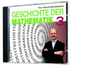 Geschichte der Mathematik 3 de Albrecht Beutelspacher