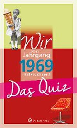 Wir vom Jahrgang 1969 - Das Quiz de Matthias Rickling