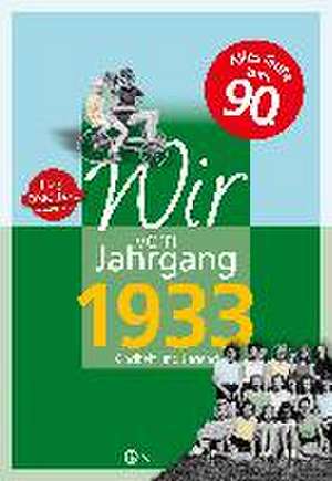 Wir vom Jahrgang 1933 - Kindheit und Jugend de Klaus Weise