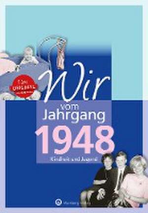 Wir vom Jahrgang 1948 - Kindheit und Jugend de Jörg Adrian Huber