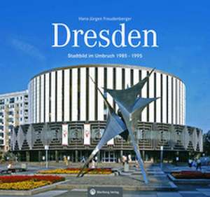 Dresden de Hans-Jürgen Freudenberger