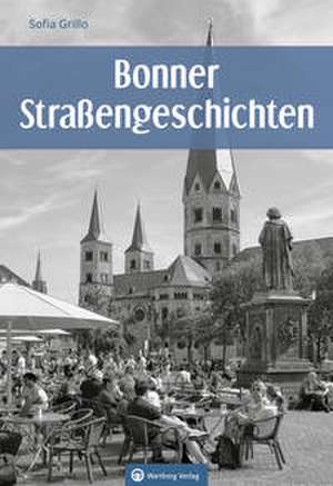 Bonner Straßengeschichten de Sofia Grillo
