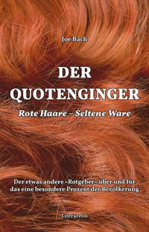 Der Quotenginger de Joe Bach